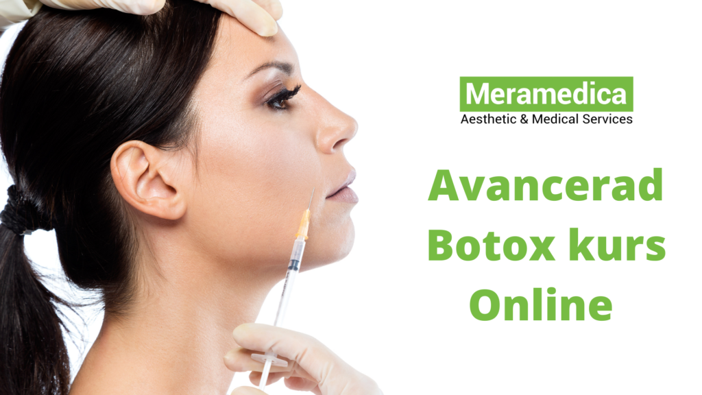 Avancerad Botox Kurs